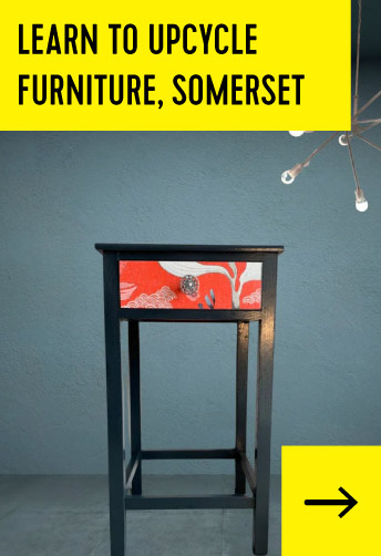 Learn to Upcycle Furniture, Somerset £195