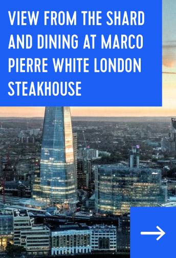 View from The Shard and Dining at Marco Pierre White London Steakhouse Co £199