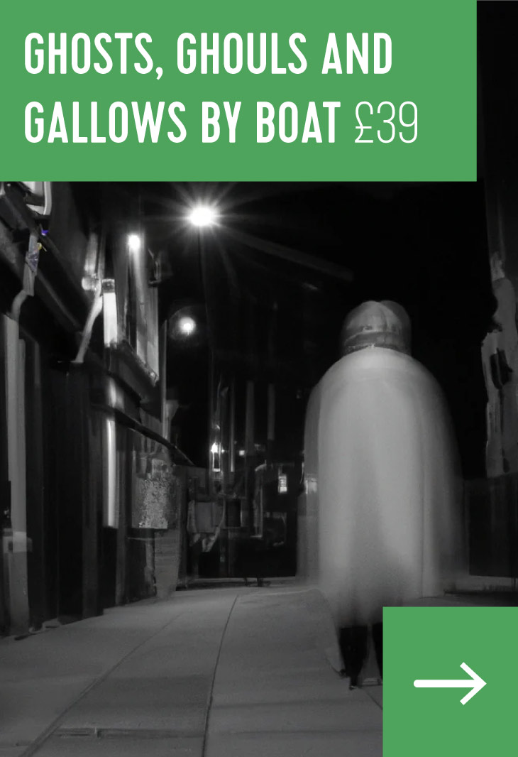 Ghosts, Ghouls and Gallows by Boat £39