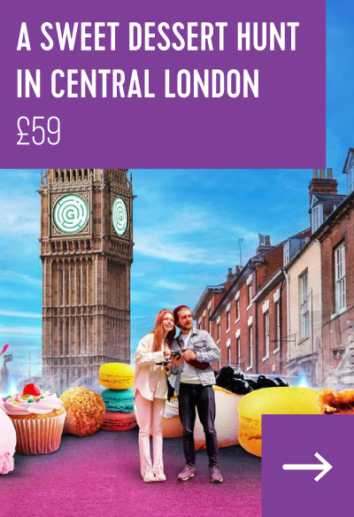 A SWEET DESSERT HUNT IN CENTRAL LONDON.  £59
