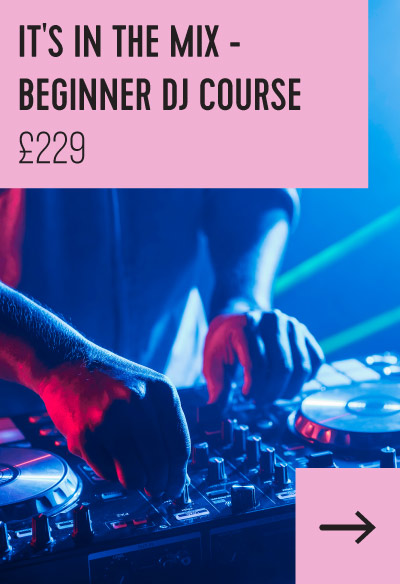 It's in the Mix - Beginner DJ Course £229