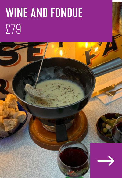 Wine and Fondue £79