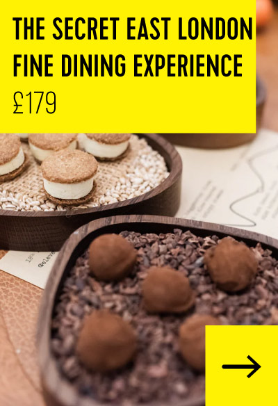 The Secret East London Fine Dining Experience £179